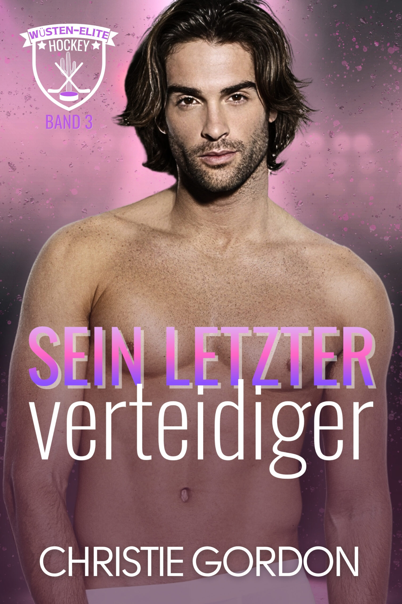 Sein letzter Verteidiger: Eine MM-Hockey-Romance über beste Freunde und eine zweite Chance