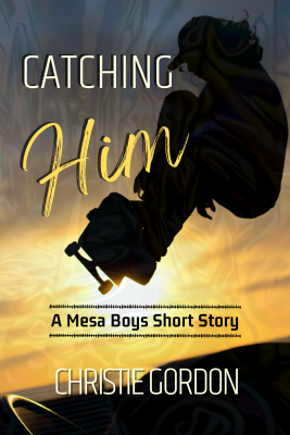 Catching Him - Mesa Boys Short Story