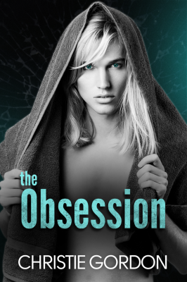 The Obession: A Dark College Hurt/Comfort MM Romance